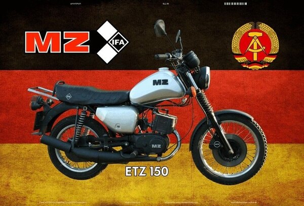 IFA MZ ETZ 150 Motorrad DDR Blechschild Schild ..
